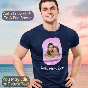 T-shirt Meilleure MOM jamais créer votre propre photo text