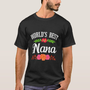 T-shirt Meilleure Nana Du Monde - Jolie Grand-Mère Chemise