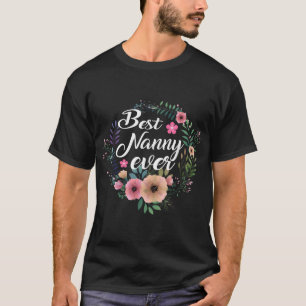 T-shirt Meilleure nounou jamais fête des mères grand-mère,