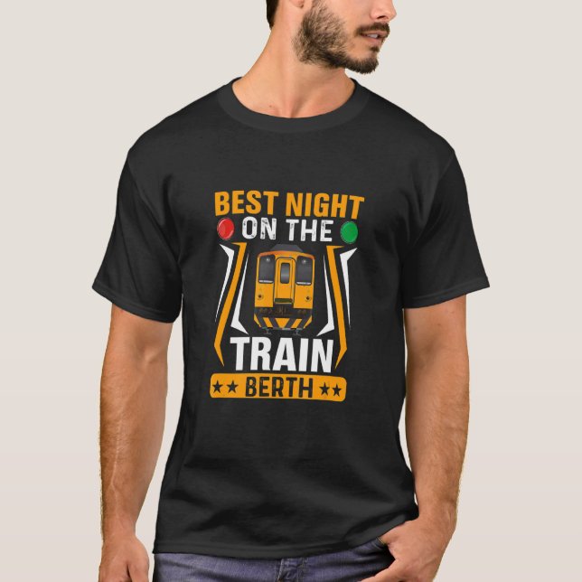 T-shirt Meilleure nuit en train Berth Trains Engineer Chem (Devant)