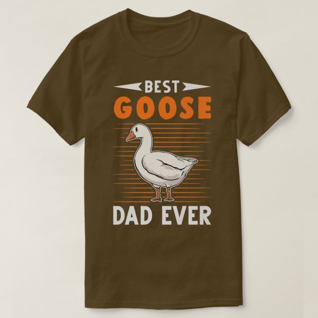 T-shirt Meilleure oie papa Jamais Goose fermier (Design devant)