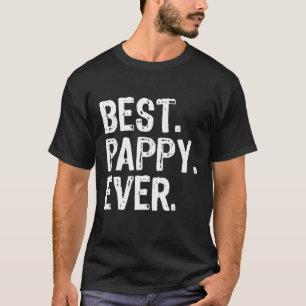 T-shirt Meilleure Pappy Ever Grand-Père Cool Drôle Cadeau