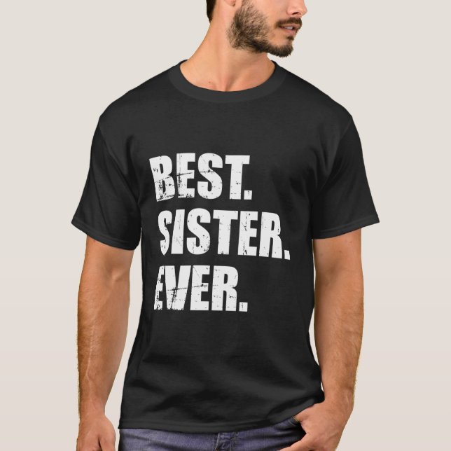 T-shirt Meilleure soeur jamais (Devant)