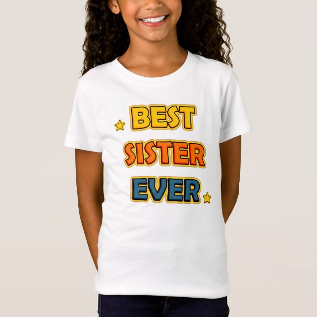 T-Shirt Meilleure soeur jamais (Devant)