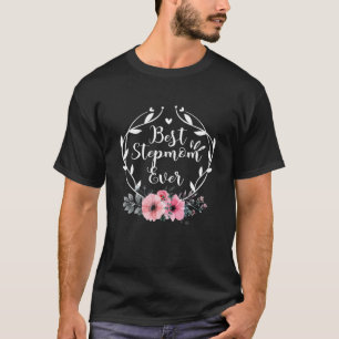 T-shirt Meilleure Stepmere Ever Fête des Mères Cadeau Fleu