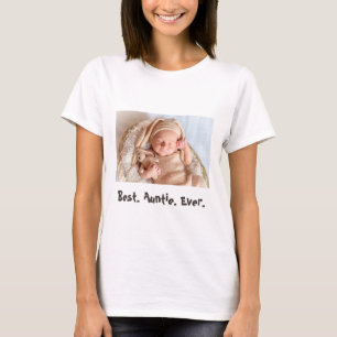T-shirt Meilleure Tante Jamais Personnalisée Photo Bébé