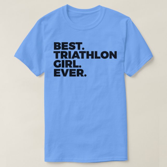 T-shirt Meilleure Triathlon Fille Jamais Triathlète Femmes (Design devant)