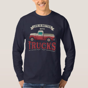 T-shirt Meilleure Vie Avec Camions Drôle Trucker