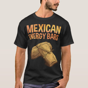 T-shirt Meilleures barres énergétiques mexicaines Tamale