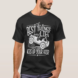 T-shirt Meilleures Choses La Vie Décoiffe Votre Cheveux Am