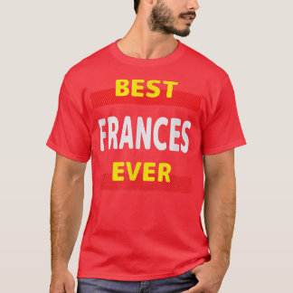 T-shirt Meilleures Frances Ever Amis Nom Buddy Surnom Pers
