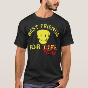 T-shirt Meilleurs amis pendant la vie