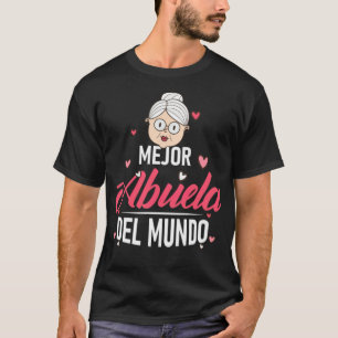 T-shirt Mejor Abuela del mundo spanish grandma gift friend