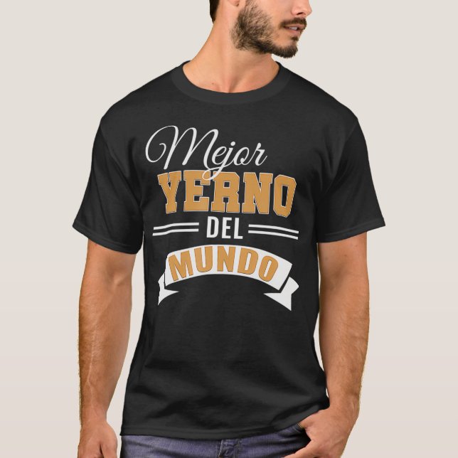 T-shirt Mejor Yerno Del Mundo Espagnol meilleur fils de dr (Devant)