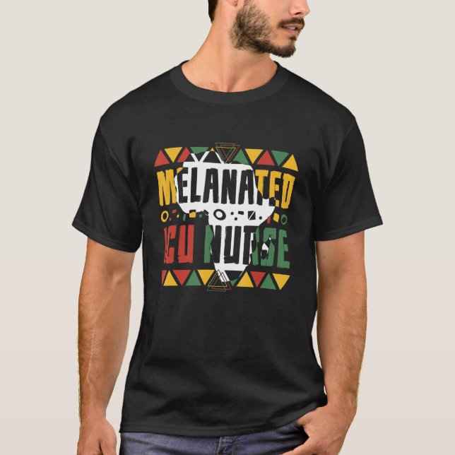 T-shirt Melanated ICU Nurse Black History Month Intensive  (Devant)