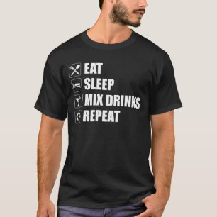T-shirt Mélanger les boissons de sommeil Répéter