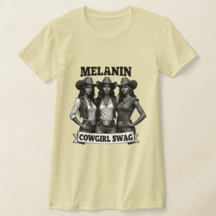 T-shirt Melanin Cowgirl Swag   Mois de l'histoire 
