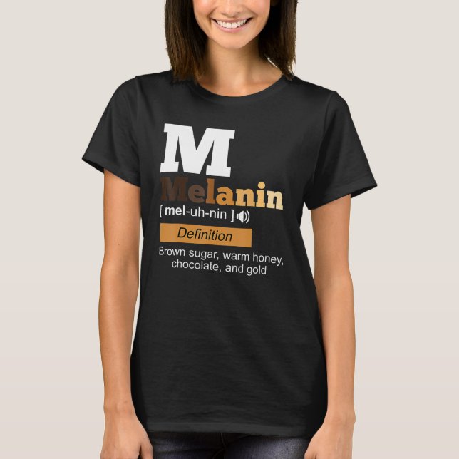 T-shirt Melanin Definition Black History Month BLM African (Devant)