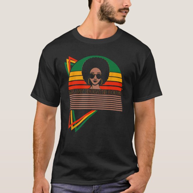 T-shirt Melanin Educated Bougie Melanin Educated Bougie Br (Devant)
