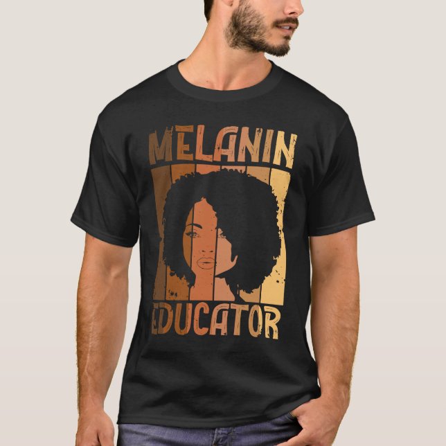 T-shirt Melanin Educator African American Teacher Black Ac (Devant)