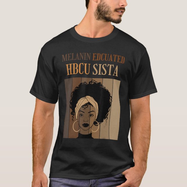 T-shirt Melanin HBCU Éduqué Histoire Colèges Noirs Un (Devant)