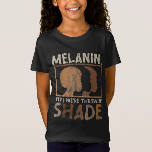 T-Shirt Melanin Nous jetons de l'ombre Histoire Pride Afri