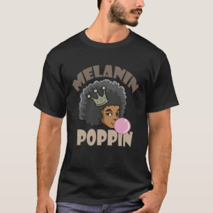 T-shirt Melanin Poppin L'histoire noire est chaque mois po