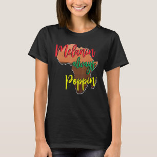 T-shirt Melanin Toujours Poppin Avec Carte Africaine Pour