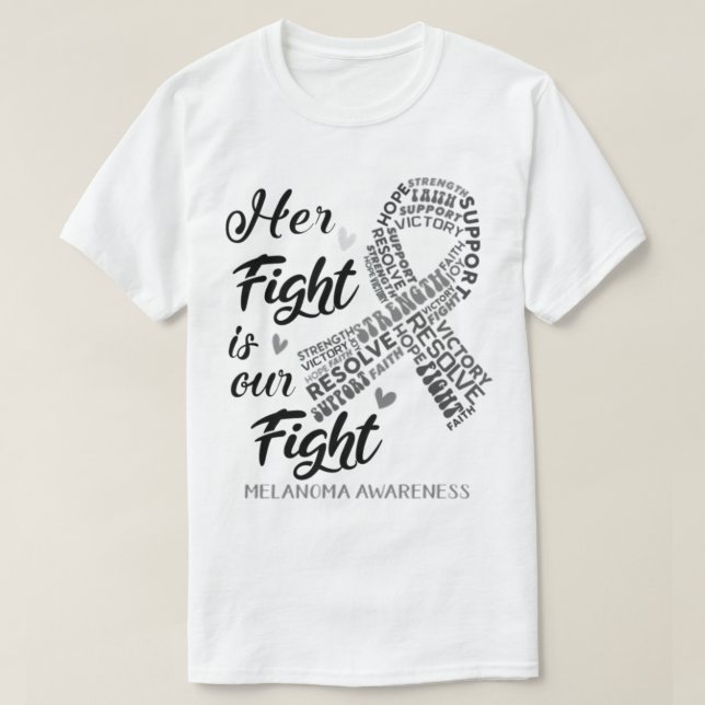 T-shirt Melanoma Aware Her Fight is our Fight (Design devant)