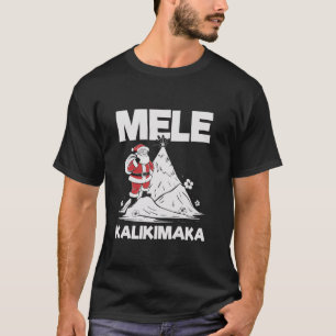 T-shirt Mele Kalikimaka Hawaii Père Noël Hawaii Joyeux Chr