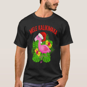 T-shirt Mele Kalikimaka Hawaiian Flamant rose de Noël Trop