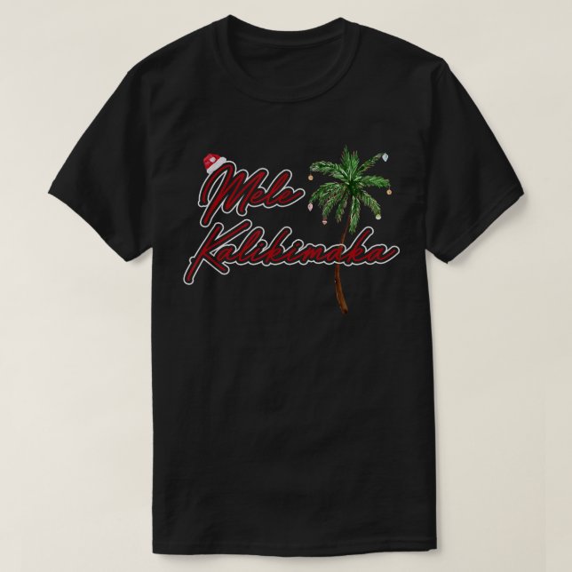 T-shirt Mele Kalikimaka Merry Christmas Hawaiian Style  (Design devant)