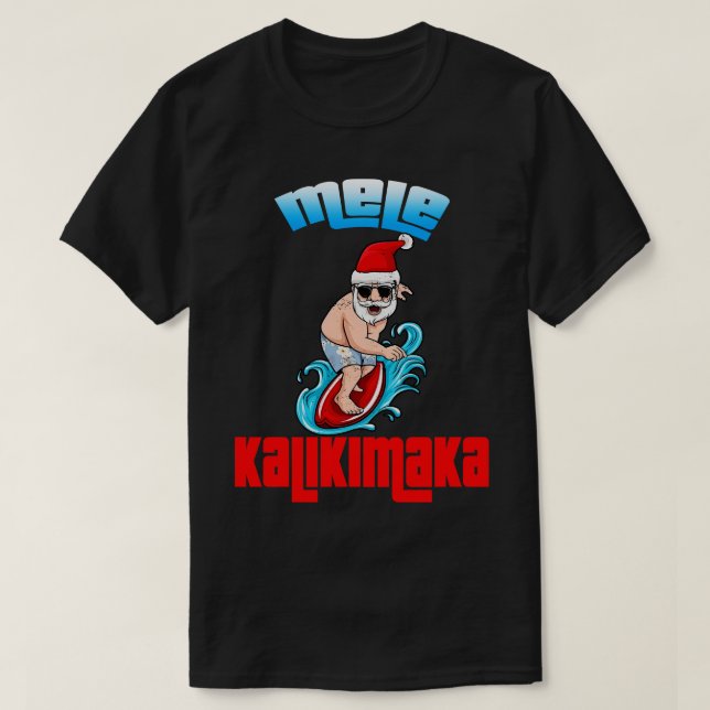 T-shirt Mele Kalikimaka Noël Père Noël Shaka Hawaii Surfi (Design devant)