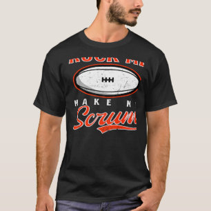 T-shirt Mêlée Me Make Me Scrum Rugby  