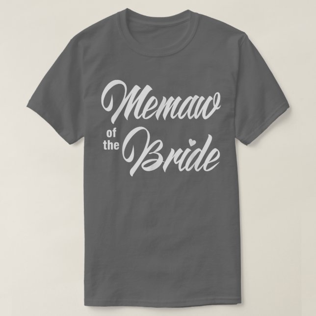 T-shirt Memaw Of Bride Wedding Party Funny Matching Bridal (Design devant)