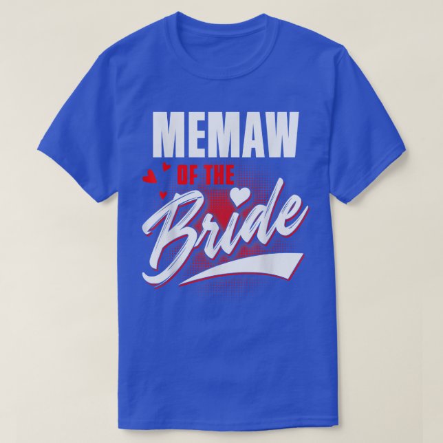 T-shirt Memaw Of Mariage Party Correspondance Mariage (Design devant)