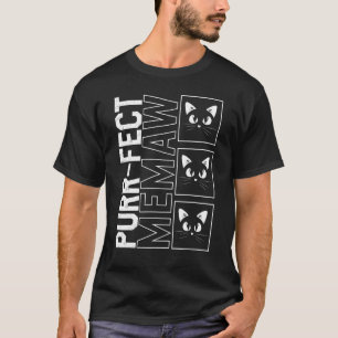 T-shirt Memaw Purt Fect Memaw Maw Maw Cat Animal Mothe