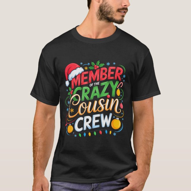 T-shirt Member Of The Crazy Cousin Crew Christmas Squad Bi (Devant)