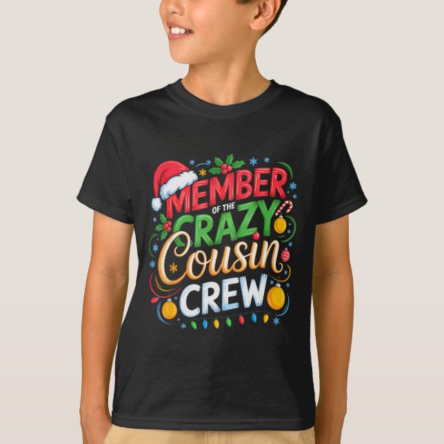 T-shirt Member Of The Crazy Cousin Crew Christmas Squad Bi (Devant)