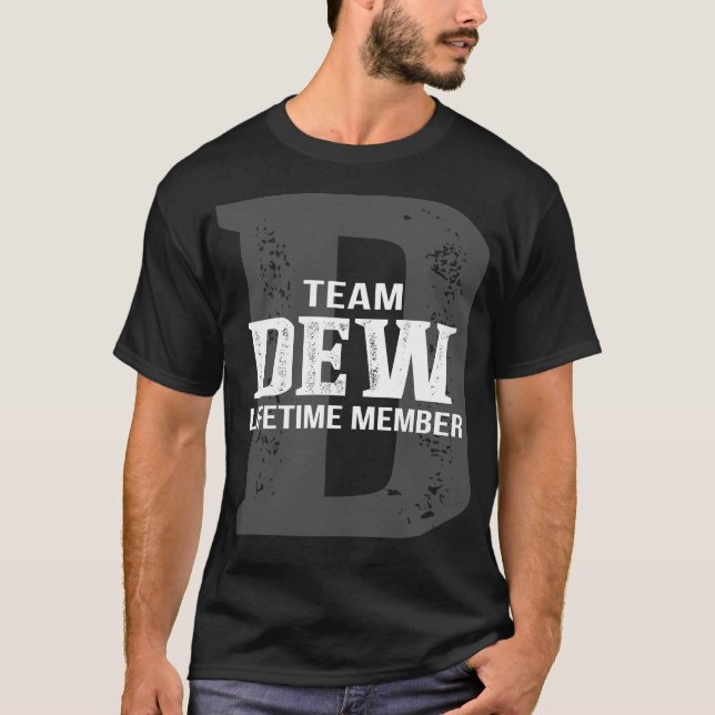 T-shirt Membre à vie de l'équipe DEW (Devant)