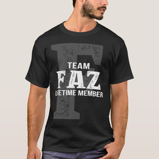 T-shirt Membre à vie de l'équipe FAZ (Devant)
