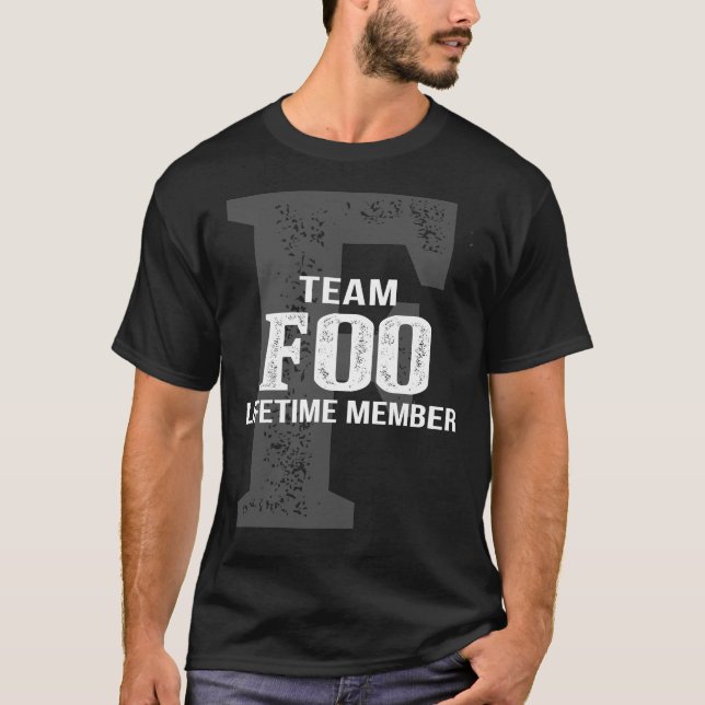 T-shirt Membre à vie de l'équipe FOO (Devant)