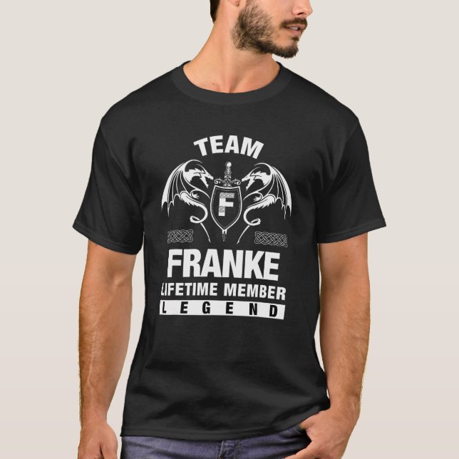 T-shirt Membre à vie de l'équipe Franke   (Devant)