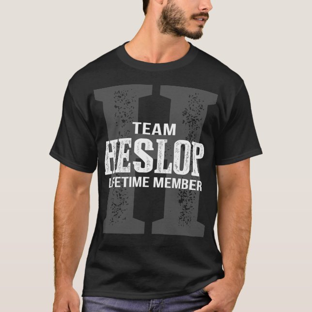 T-shirt Membre à vie de l'équipe HESLOP (Devant)