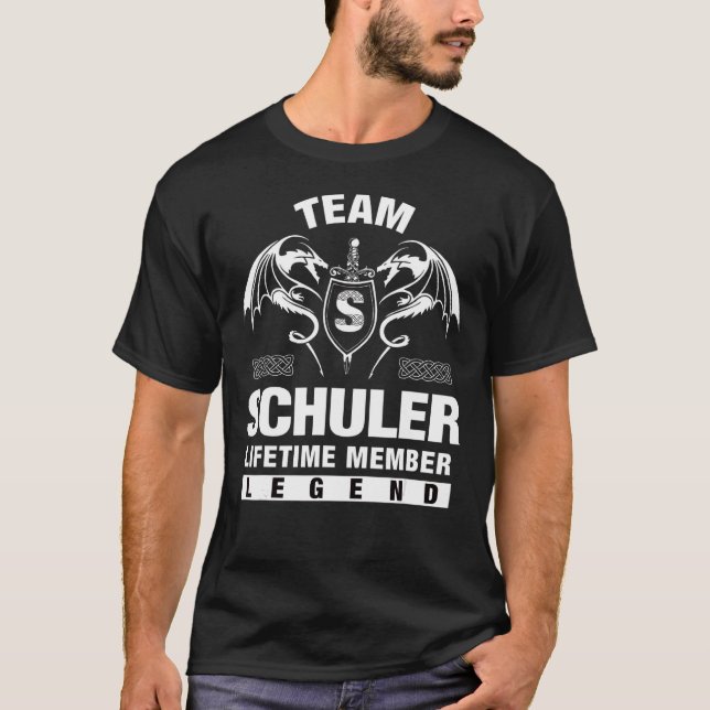 T-shirt Membre à vie de l'équipe Schuler (Devant)