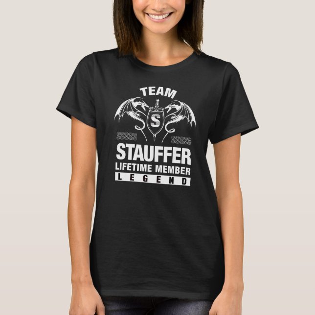 T-shirt Membre à vie de l'équipe Stauffer (Devant)