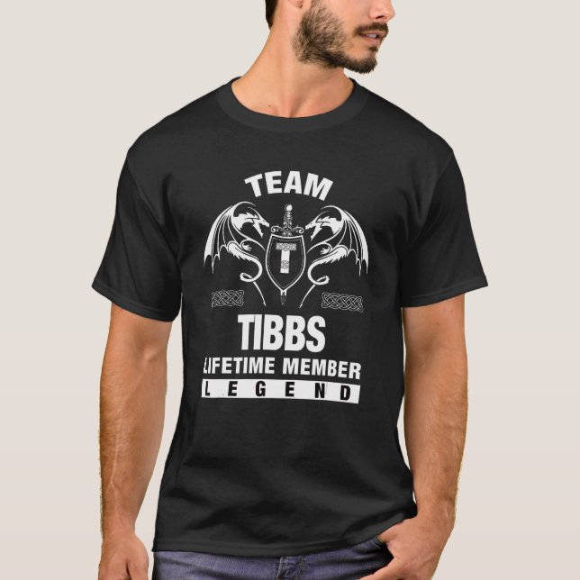 T-shirt Membre à vie de l'équipe Tibbs (Devant)