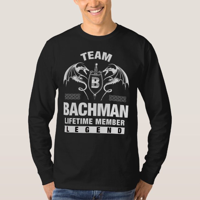 T-shirt Membre à vie de Team Bachman (Devant)