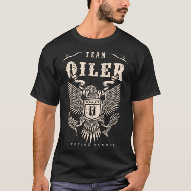 T-shirt Membre à vie de TEAM OILER. (Devant)