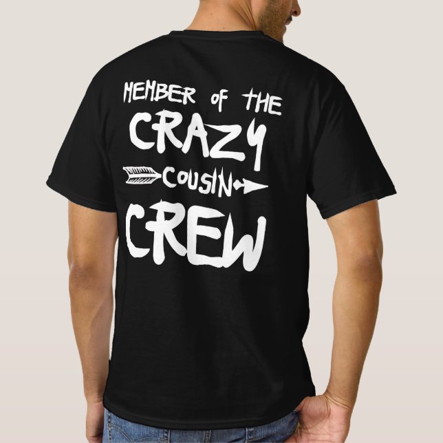 T-shirt Membre De L'Équipage Crazy Cousin (Dos)